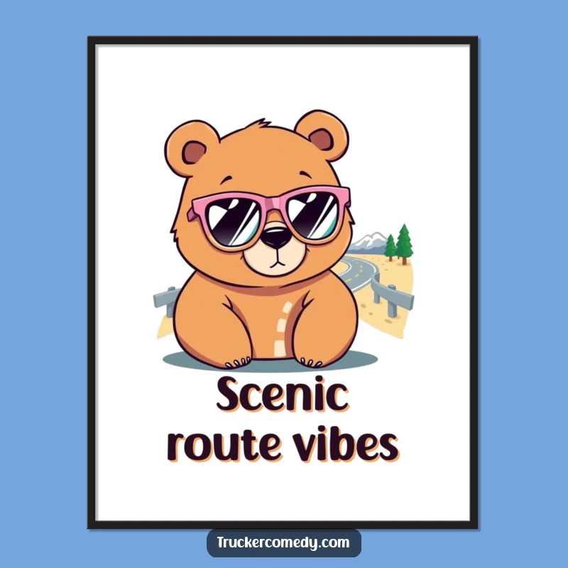 Funny Bear Road Trip Print: Hilarious wall art with sunglasses and road graphic, perfect funny gift.